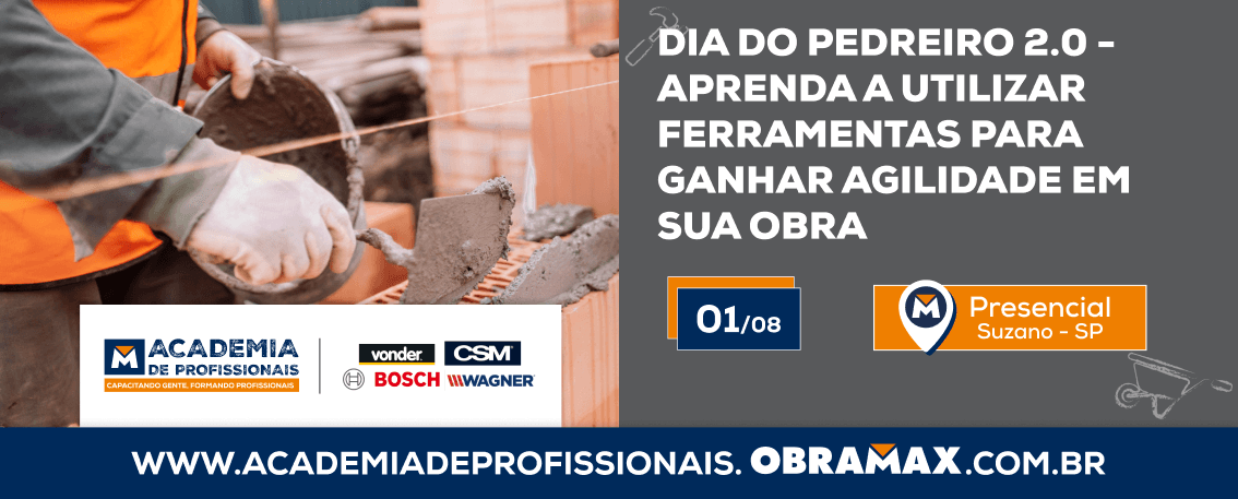 Semana da Obra Ferramentas: Dia do Pedreiro 2.0 (Loja Suzano)